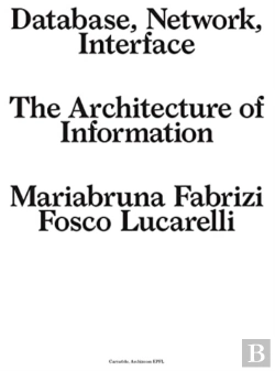 Bertrand.pt - Database. Network.Interface. The Architecture Of Information