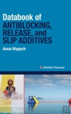 Bertrand.pt - Databook Of Antiblocking, Release, And Slip Additives