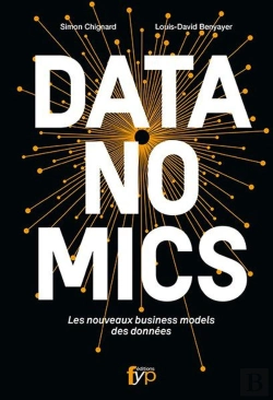 Bertrand.pt - Datanomics ; Les Nouveaux Business Models Des Données