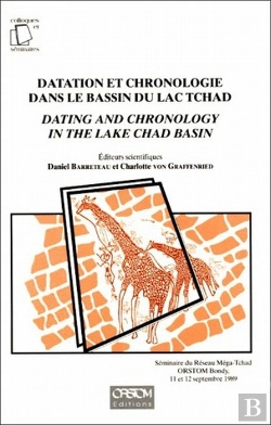 Bertrand.pt - Datation Et Chronologie Dans Le Bassin Du Lac Tchad ; Dating And Chronology In The Lake Chad Basin