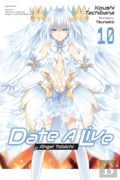 Date A Live, Vol. 10 (Light Novel)