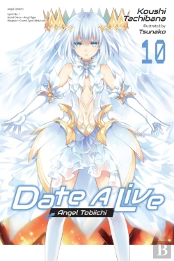 Bertrand.pt - Date A Live, Vol. 10 (Light Novel)