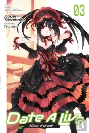 Date A Live, Vol. 3 (Light Novel)