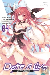 Date A Live, Vol. 4 (Light Novel)