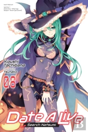 Date A Live, Vol. 8 (Light Novel)