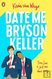 Date Me, Bryson Keller