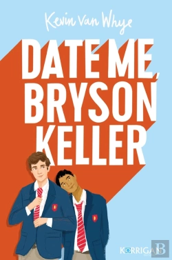 Bertrand.pt - Date Me Bryson Keller