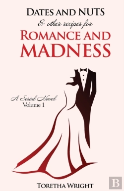 Bertrand.pt - Dates And Nuts... & Other Recipes For Romance And Madness