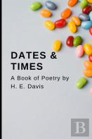 Dates And Times A Book Of Poetry