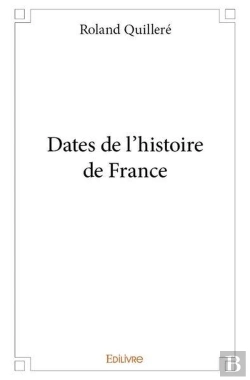 Bertrand.pt - Dates De L'Histoire De France