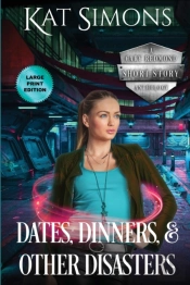 Dates, Dinners, And Other Disasters