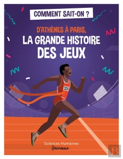 Bertrand.pt - D'Athènes À Paris : La Grande Histoire Des Jeux