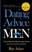 Dating Advice For Men, 3 Books In 1 (What Women Want Men To Know)