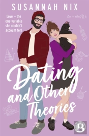Dating And Other Theories