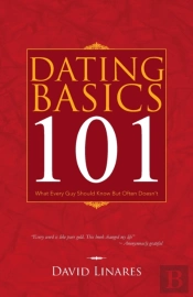 Dating Basics 101: What Every Guy Should