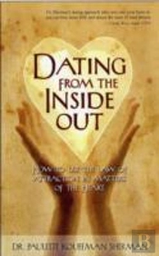 Dating From The Inside Out
