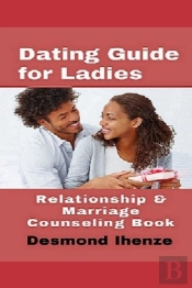 Dating Guide For Ladies