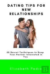 Dating Tips For New Relationships