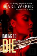 Dating To Die