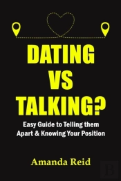 Dating Vs Talking?