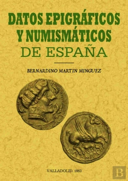 Bertrand.pt - Datos Epigráficos Y Numismáticos De España