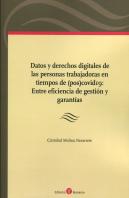 Datos Y Derechos Digitales De Las Personas Trabajadoras En Tiempo