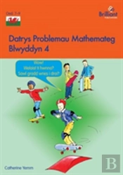 Datrys Problemau Mathemateg - Blwyddyn 4