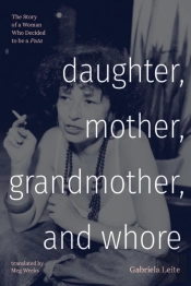 Daughter, Mother, Grandmother, And Whore