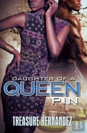 Daughter Of A Queen Pin