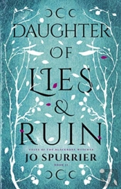 Daughter Of Lies And Ruin