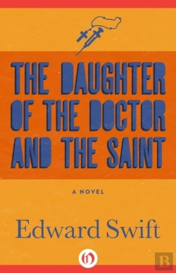 Bertrand.pt - Daughter Of The Doctor And The Saint