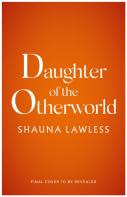 Daughter Of The Otherworld