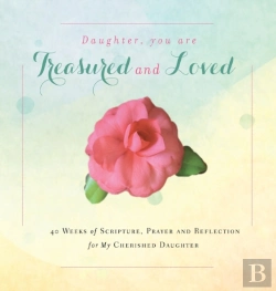 Bertrand.pt - Daughter, You Are Treasured And Loved