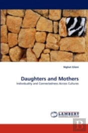 Daughters And Mothers