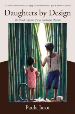 Bertrand.pt - Daughters By Design: The Miracle Adoption Of Two Cambodian Orphans