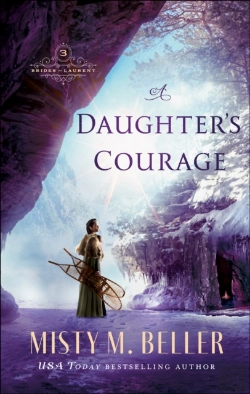 Bertrand.pt - Daughter'S Courage (Brides Of Laurent Book #3)