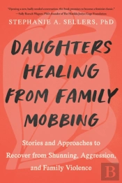 Daughters Healing From Family Mobbing