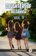 Daughters Of Belgravia Vol. Ii