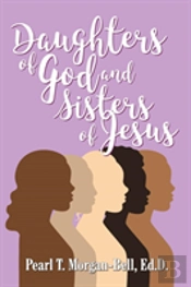 Daughters Of God And Sisters Of Jesus