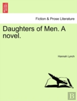 Bertrand.pt - Daughters Of Men. A Novel.