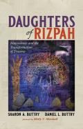 Daughters Of Rizpah