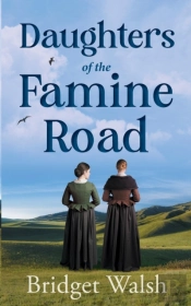 Daughters Of The Famine Road