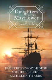 Daughters Of The Mayflower: Groundbreakers