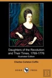 Daughters Of The Revolution And Their Ti