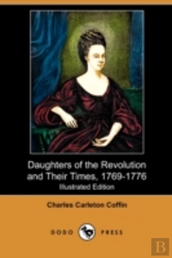 Bertrand.pt - Daughters Of The Revolution And Their Ti