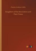 Daughters Of The Revolution And Their Times