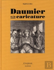 Daumier Et La Caricature