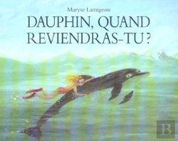 Bertrand.pt - Dauphin, Quand Reviendras-Tu ?
