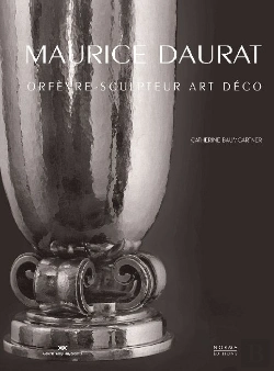 Bertrand.pt - Daurat Maurice. Orfevre-Sculpteur Art Déco