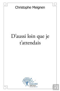 Bertrand.pt - D'Aussi Loin Que Je T'Attendais